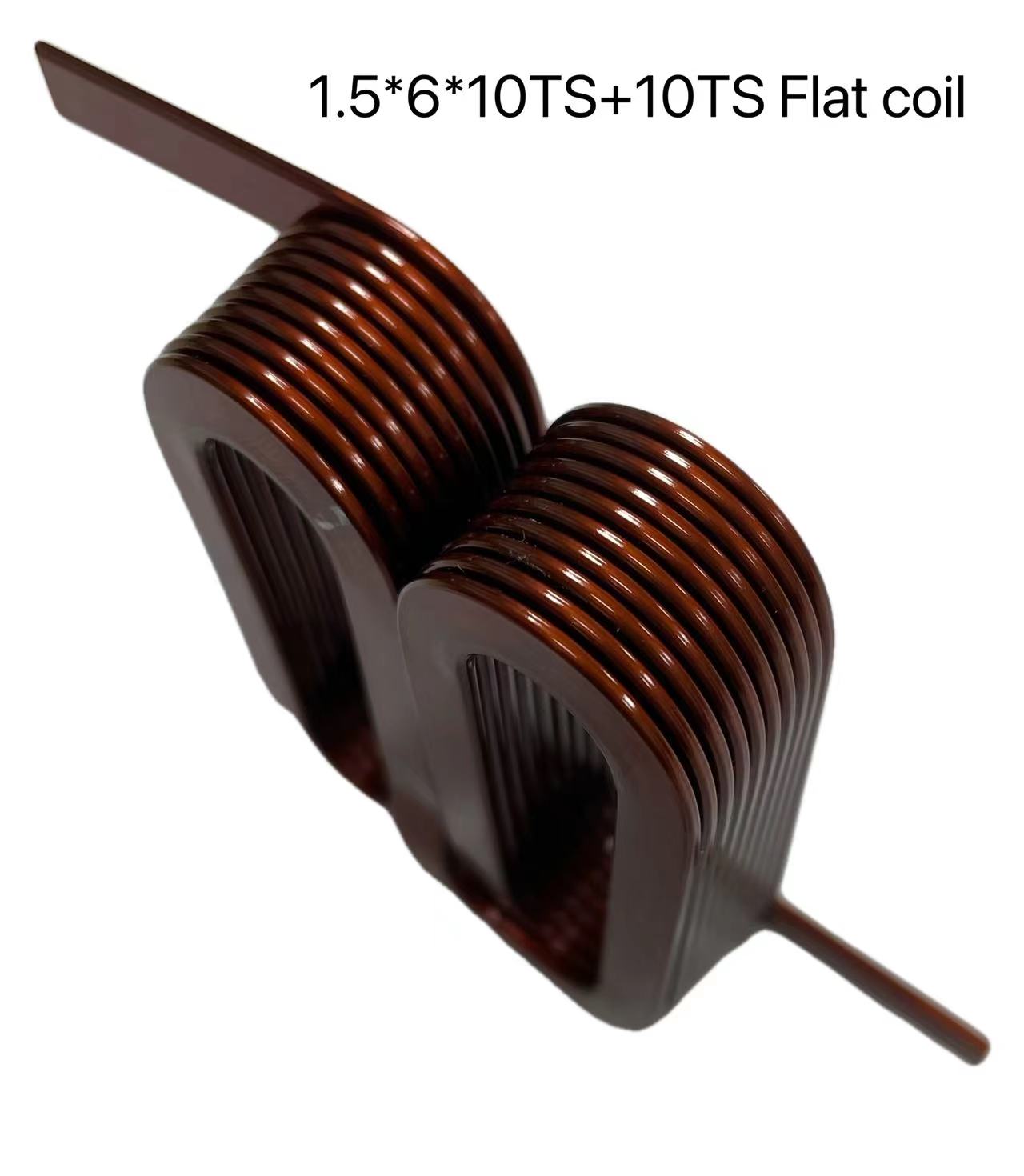 1.5*6*10TS+10TS Flat coil